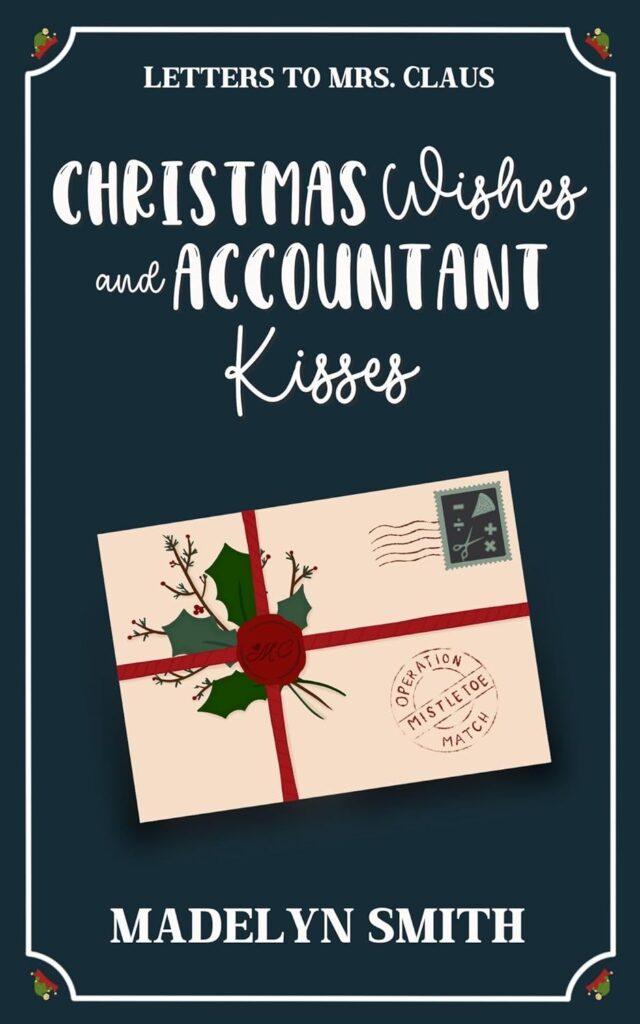Christmas Wishes and Accountant Kisses