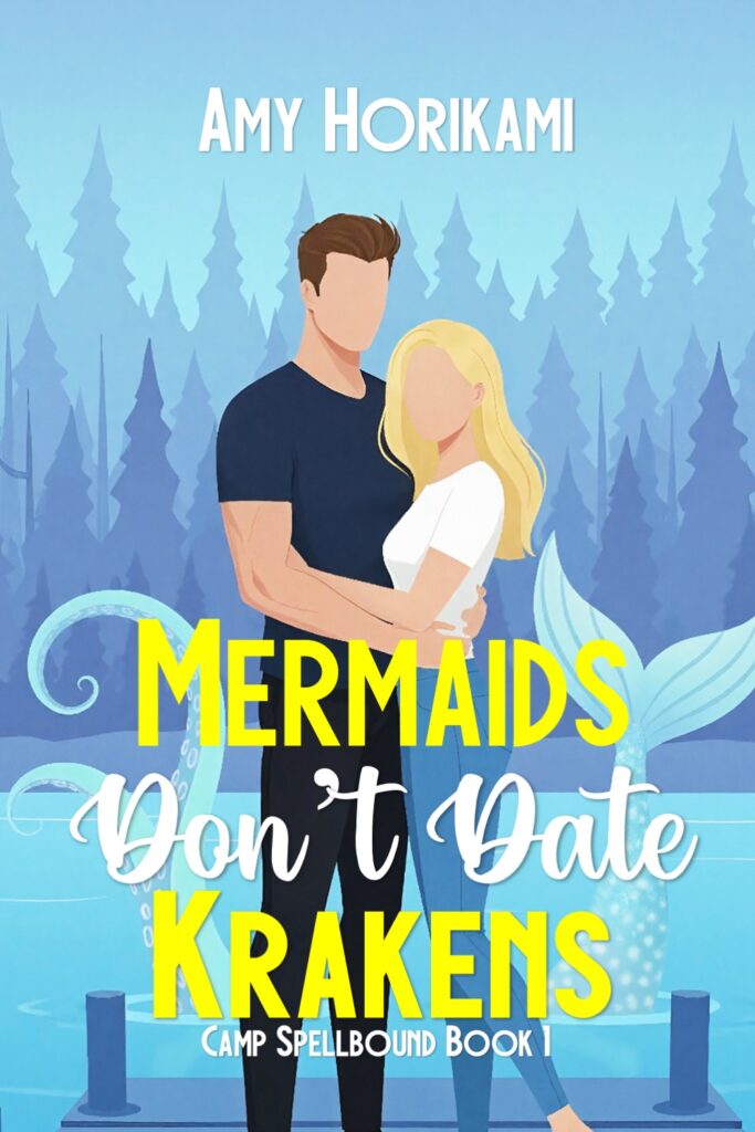 Mermaids Don’t Date Krakens