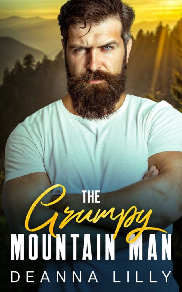 The Grumpy Mountain Man