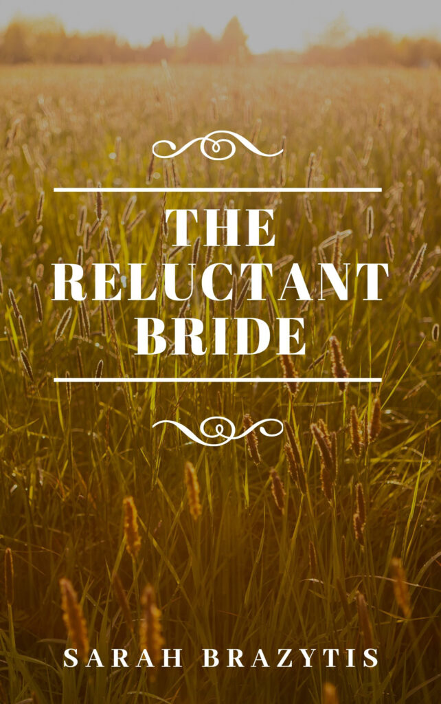 The Reluctant Bride