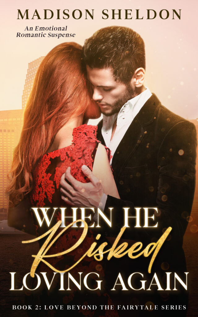 When He Risked Loving Again