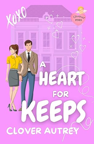 A Heart for Keeps