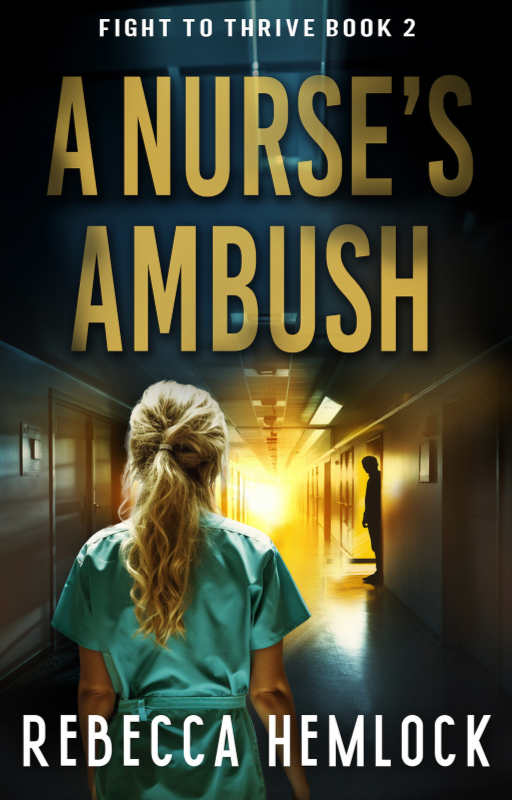 A Nurse’s Ambush