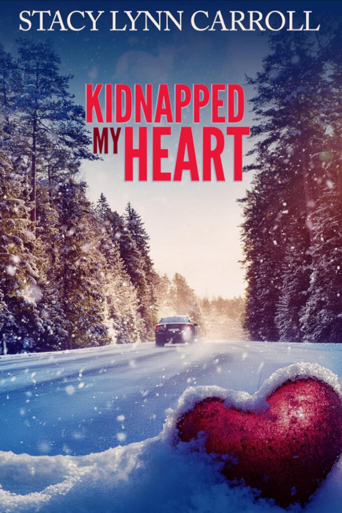 Kidnapped My Heart