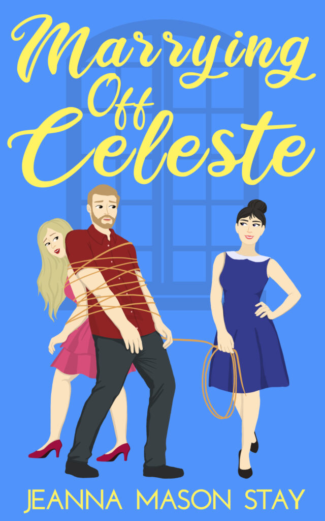 Marrying Off Celeste