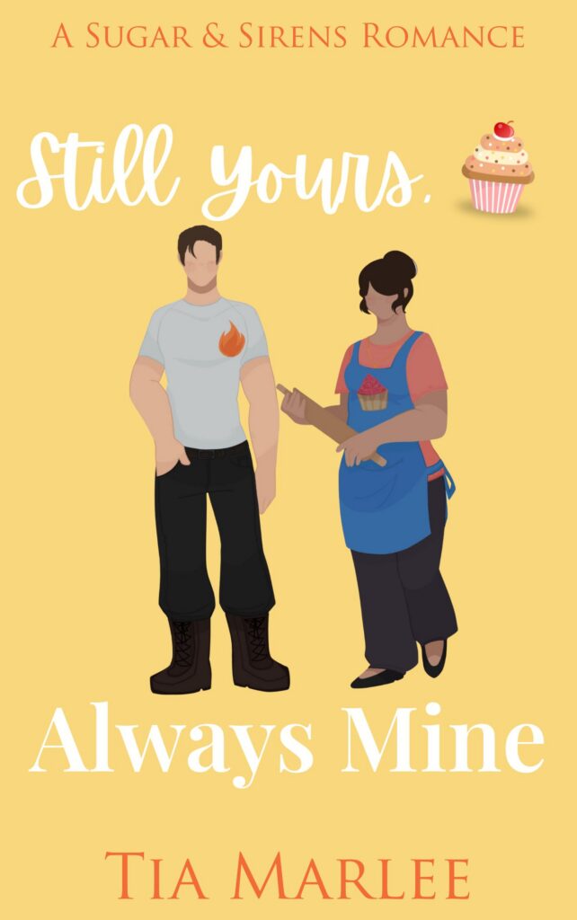 Still Yours, Always Mine