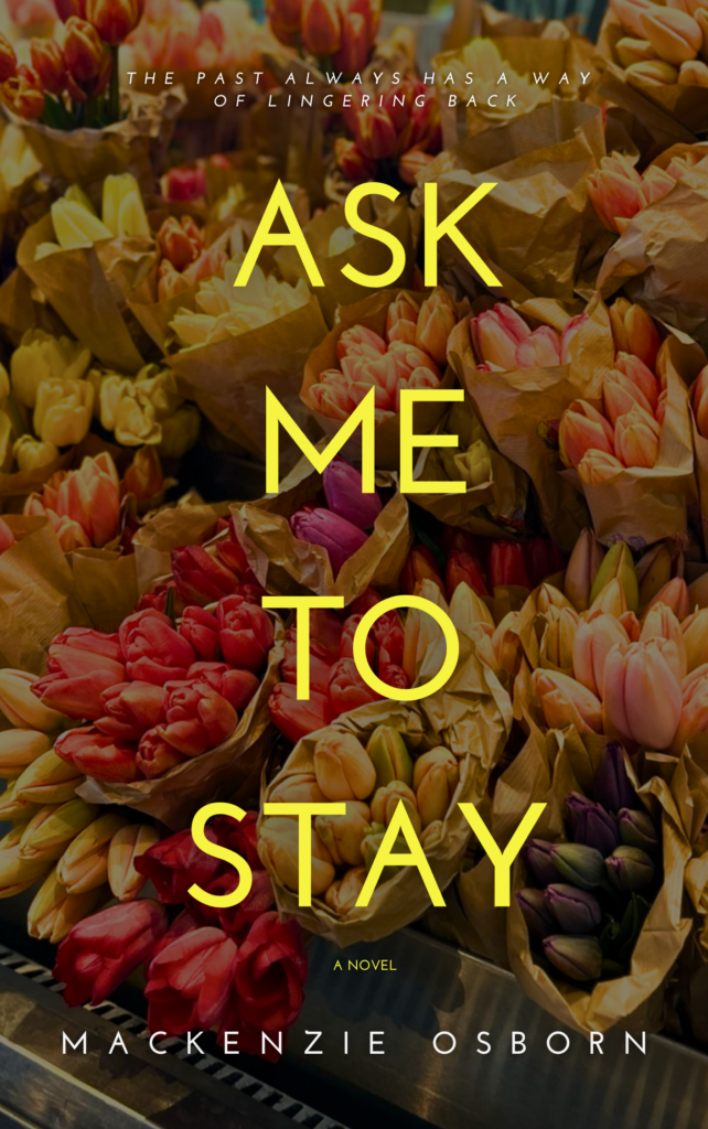 Ask Me To Stay