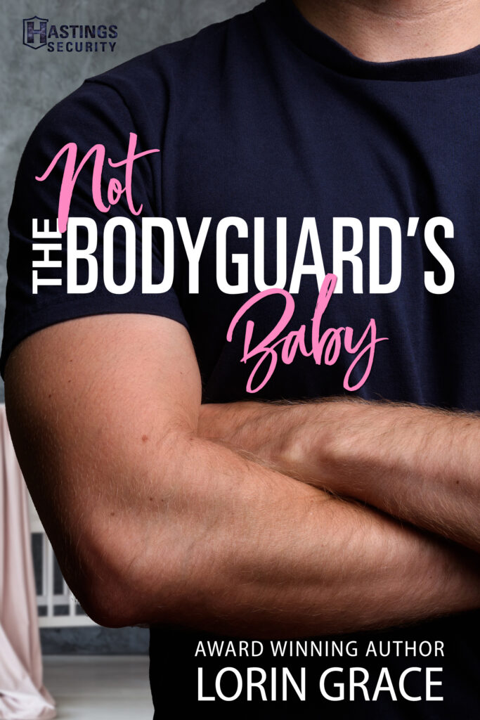 Not the Bodyguard’s Baby