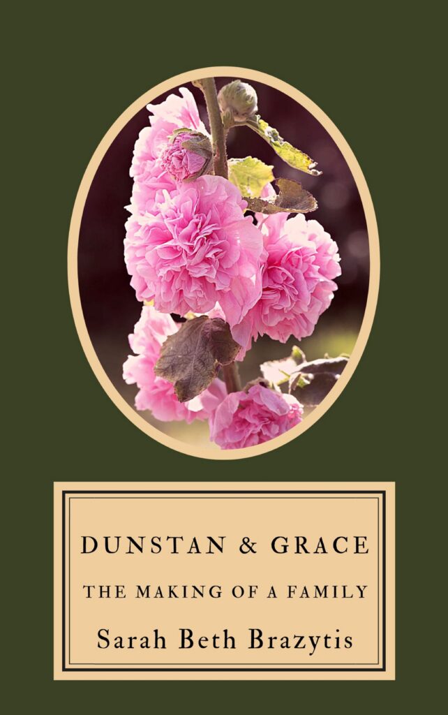 Dunstan and Grace: The Making of a Family