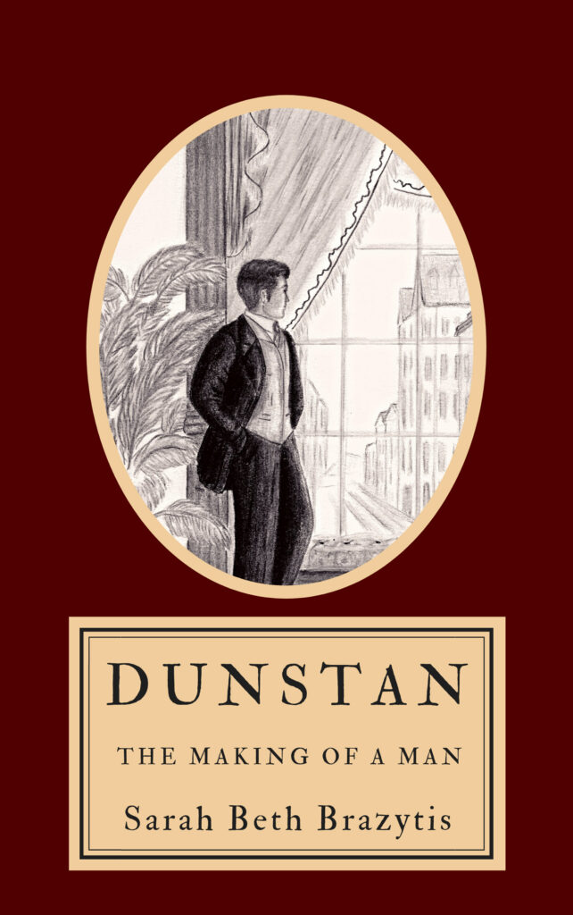 Dunstan: The Making of a Man