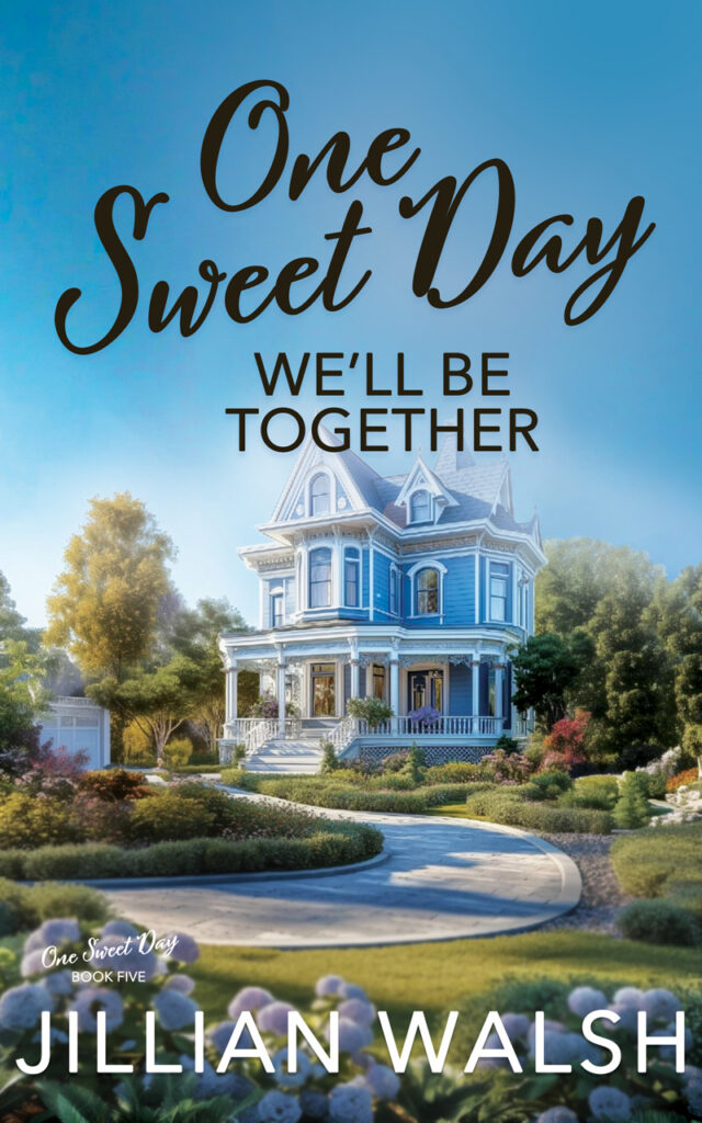 One Sweet Day We’ll Be Together