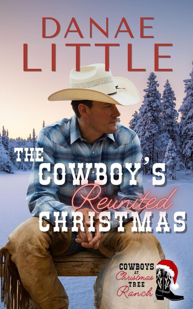The Cowboy’s Reunited Christmas