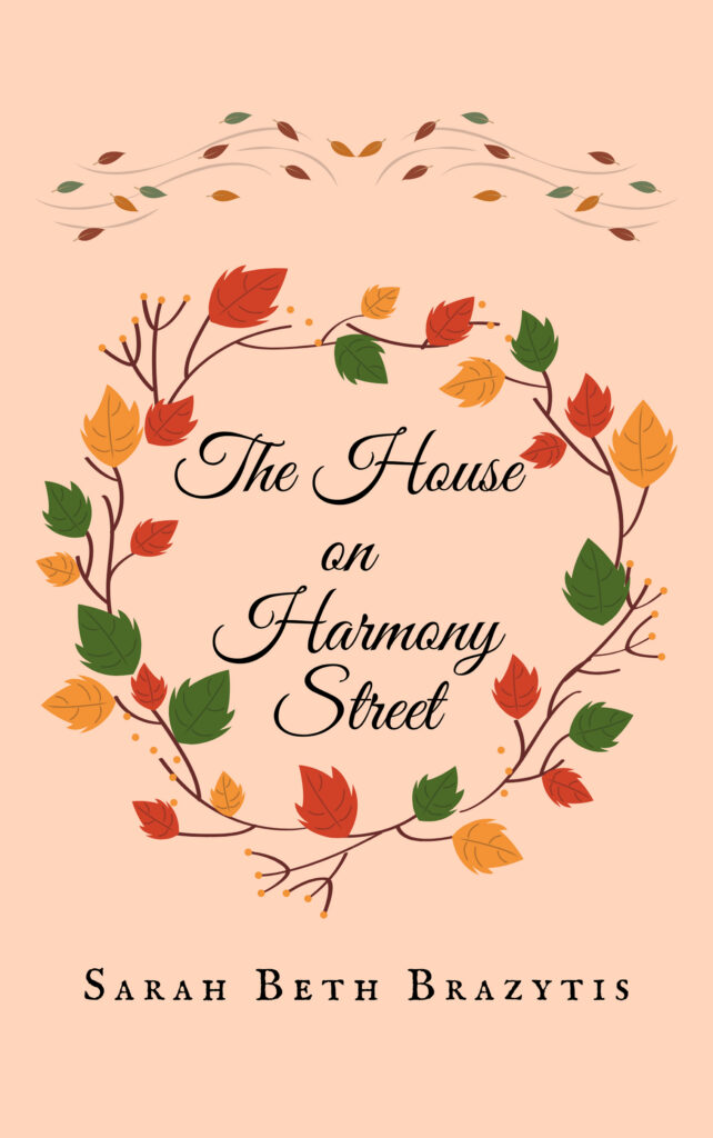 The House on Harmony Street